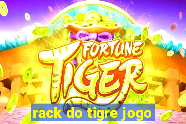 rack do tigre jogo